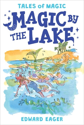 Magic by the Lake, Volume 2 by Eager, Edward