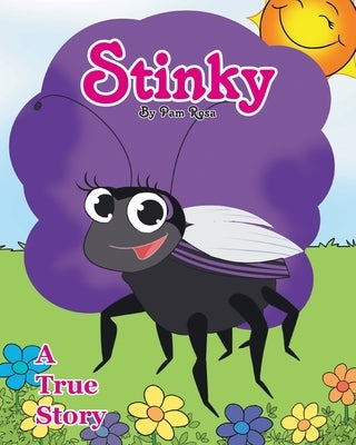 Stinky: A True Story by Rosa, Pam