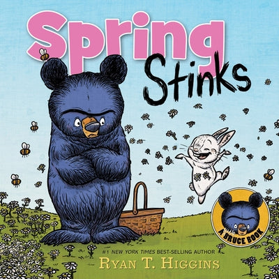 Spring Stinks by Higgins, Ryan T.
