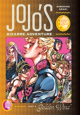Jojo's Bizarre Adventure: Part 5--Golden Wind, Vol. 2, 2 by Araki, Hirohiko