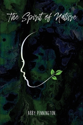 The Spirit of Nature by Pennington, Abby