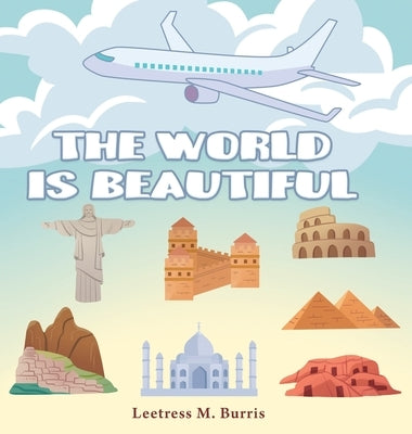 The World Is Beautiful by M. Burris, Leetress