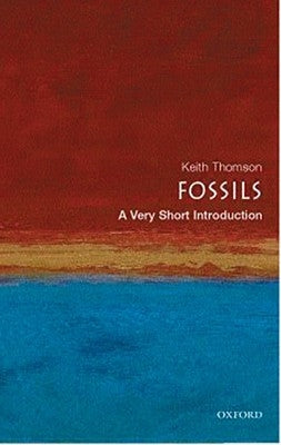 Fossils by Thomson, Keith Stewart