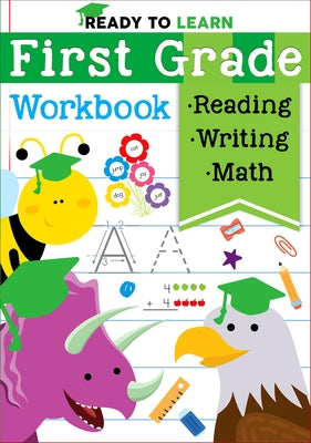 Ready to Learn: First Grade Workbook by Editors of Silver Dolphin Books