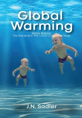 Global Warming by Sadler, J. N.