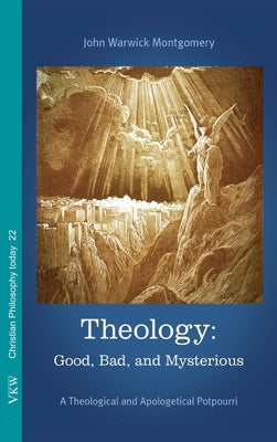 Theology by Montgomery, John Warwick