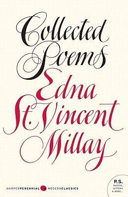 Collected Poems by Millay, Edna St Vincent
