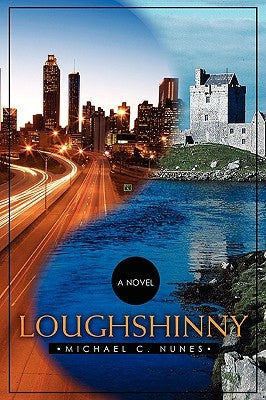 Loughshinny by Nunes, Michael C.