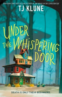 Under the Whispering Door by Klune, Tj