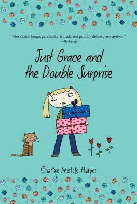 Just Grace and the Double Surprise by Harper, Charise Mericle