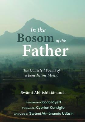 In the Bosom of the Father by Abhishiktananda, Swami