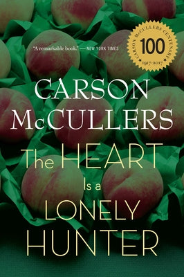 Heart Is a Lonely Hunter by McCullers, Carson