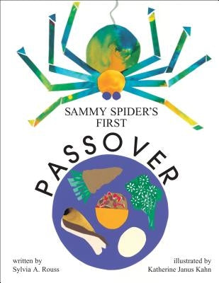 Sammy Spider's First Passover by Rouss, Sylvia A.