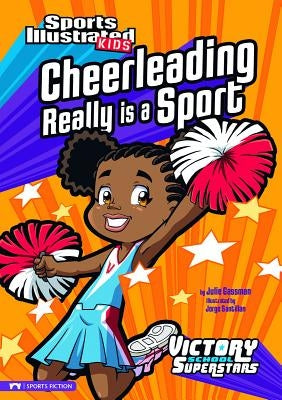 Cheerleading Really Is a Sport by Santillan, Jorge