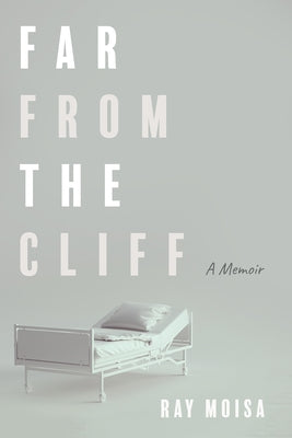 Far from the Cliff by Moisa, Ray