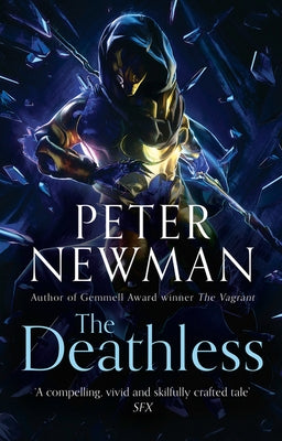 The Deathless (the Deathless Trilogy, Book 1) by Newman, Peter