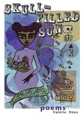 Skull-Filled Sun by D&#233;us, Val&#233;rie