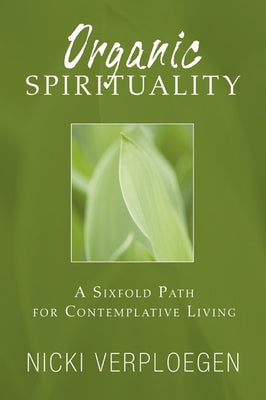 Organic Spirituality by Verploegen, Nicki