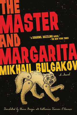 The Master and Margarita by Bulgakov, Mikhail