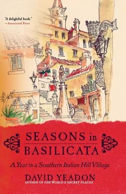 Seasons in Basilicata by Yeadon, David