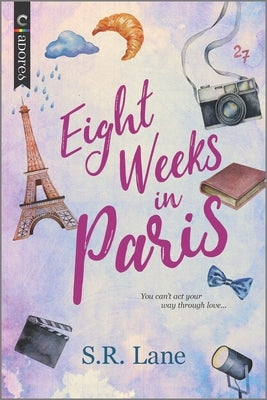Eight Weeks in Paris by Lane, S. R.