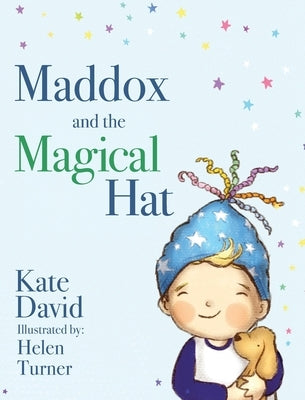 Maddox and the Magical Hat by David, Kate