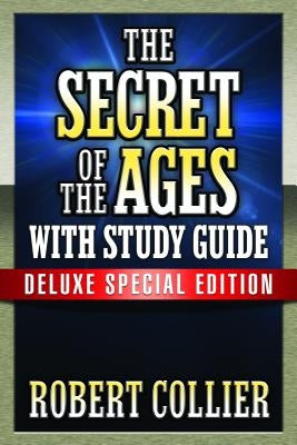 The Secret of the Ages with Study Guide: Deluxe Special Edition by Collier, Robert