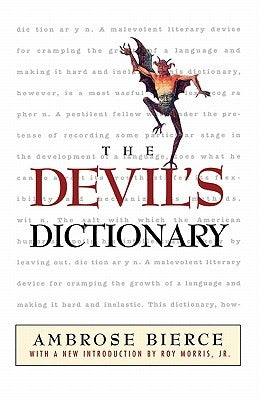 The Devil's Dictionary by Bierce, Ambrose