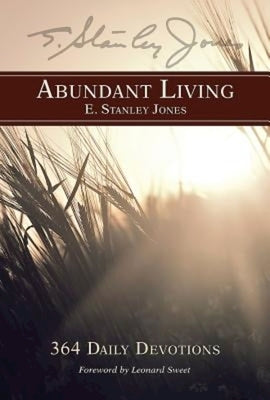 Abundant Living by Jones, E. Stanley