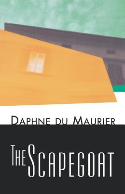 Scapegoat by du Maurier, Daphne
