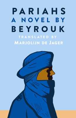 Pariahs by Ould Beyrouk, Mbarek
