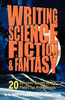 Writing Science Fiction & Fantasy by Isaac Asimov Science Fiction Magazine