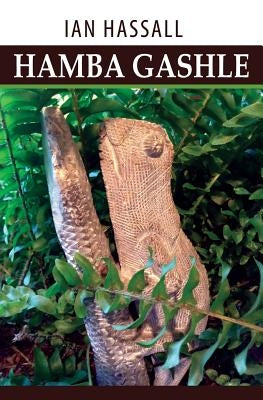 Hamba Gashle by Hassall, Ian