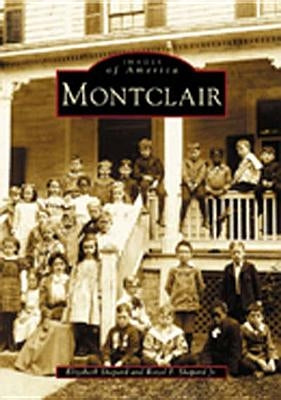Montclair by Shepard, Elizabeth