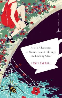 Alice's Adventures in Wonderland: And Alice Through the Looking Glass (Revised) by Carroll, Lewis