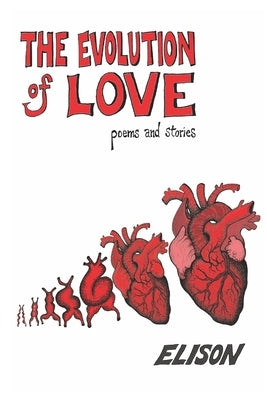 The Evolution of Love by Elison