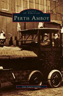 Perth Amboy by Seguine-Levine, Joan