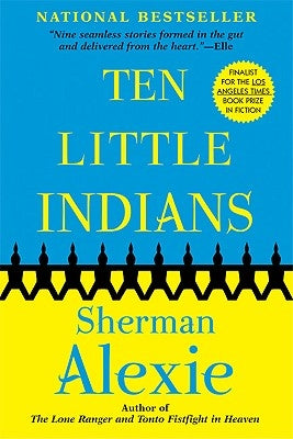 Ten Little Indians by Alexie, Sherman