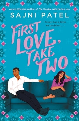 First Love, Take Two by Patel, Sajni