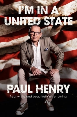 I'm in a United State by Henry, Paul