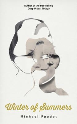 Winter of Summers, Volume 4 by Faudet, Michael