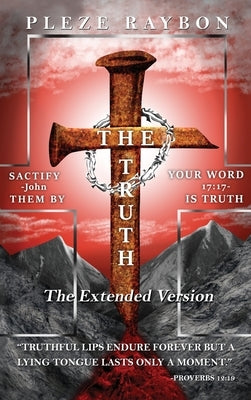 The Truth: The Extended Version by Raybon, Pleze