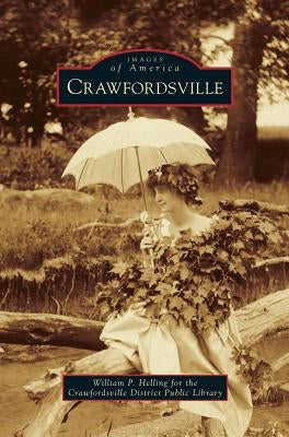 Crawfordsville by Helling, William P.