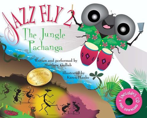 Jazz Fly 2 W/CD: The Jungle Pachanga [With CD (Audio)] by Gollub, Matthew