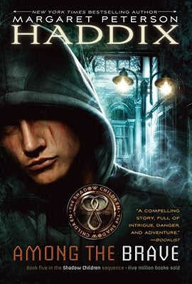 Among the Brave by Haddix, Margaret Peterson