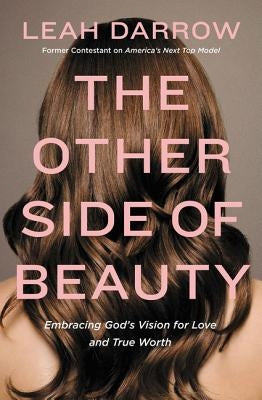 Other Side of Beauty - Softcover by Darrow, Leah