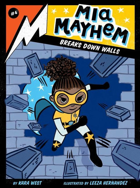 MIA Mayhem Breaks Down Walls, Volume 4 by West, Kara