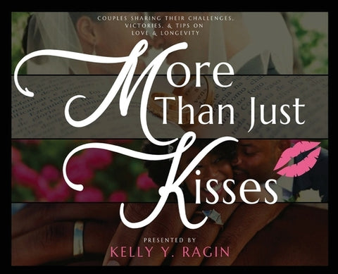 More Than Just Kisses by Ragin, Kelly Y.
