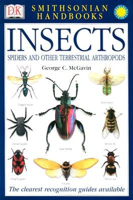 Handbooks: Insects: The Most Accessible Recognition Guide by McGavin, George C.