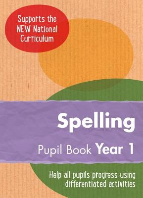 Year 1 Spelling Pupil Book: English Ks1 by Collins UK
